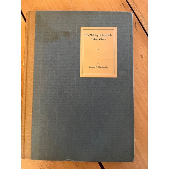 Bernard Peyton CHAMBERLAIN / Treatise on The Making of Palatable Table - Picture 1 of 4